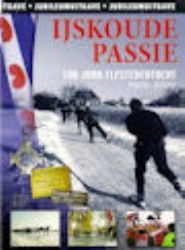 poster IJskoude passie 100 jaar elfstedentocht 1909-2009
          (2009)
        