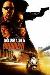 poster Once Upon a Time in Brooklyn
          (2013)
        